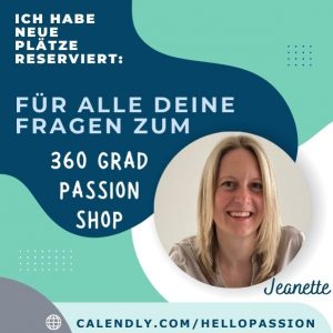 Buche dein persönliches Beratungsgespräch mit Jeanette, Gründerin von HelloPassion unter https://calendly.com/hellopassion/